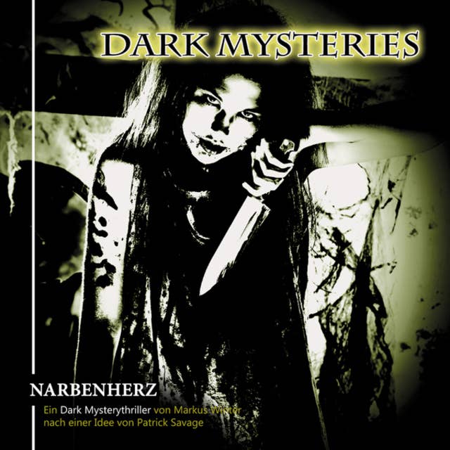 Dark Mysteries - Folge 5: Narbenherz