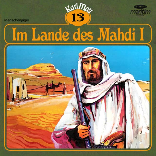 Karl Mays Grüne Serie - Folge 13: Im Lande des Mahdi I