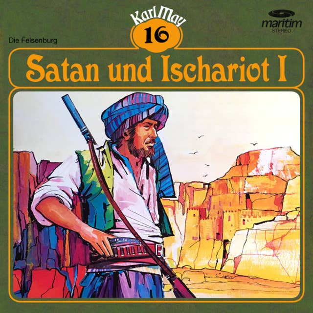 Karl Mays Grüne Serie - Folge 16: Satan und Ischariot I