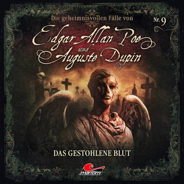 Edgar Allan Poe & Auguste Dupin - Folge 9: Das gestohlene Blut