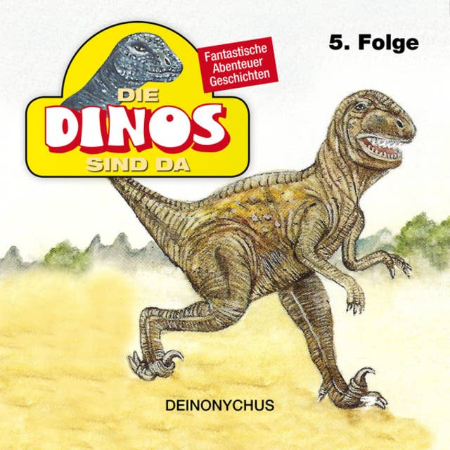 Die Dinos sind da: Deinonychus
