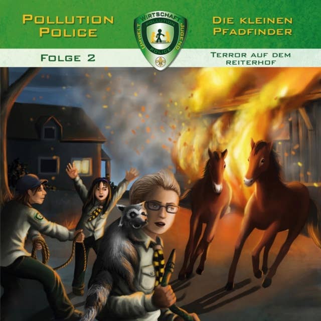 Pollution Police: Terror auf dem Reiterhof
