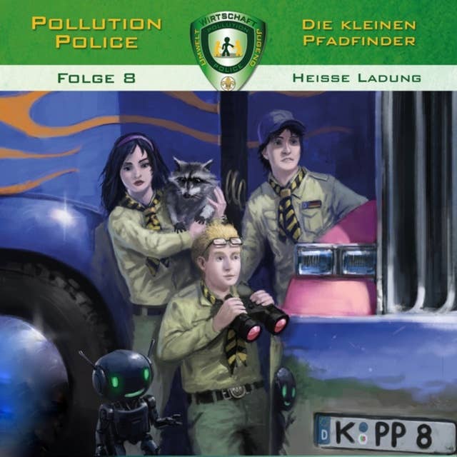 Pollution Police: Heiße Ladung