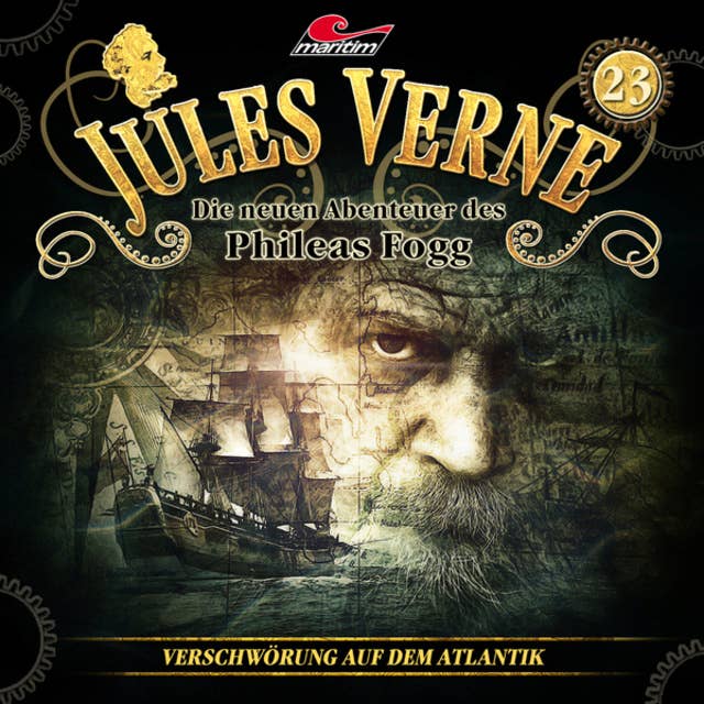 Jules Verne, Die neuen Abenteuer des Phileas Fogg - Folge 23: Verschwörung auf dem Atlantik