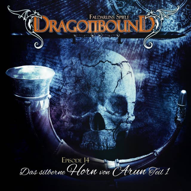 Dragonbound - Episode 14: Das silberne Horn von Arun, Folge 1