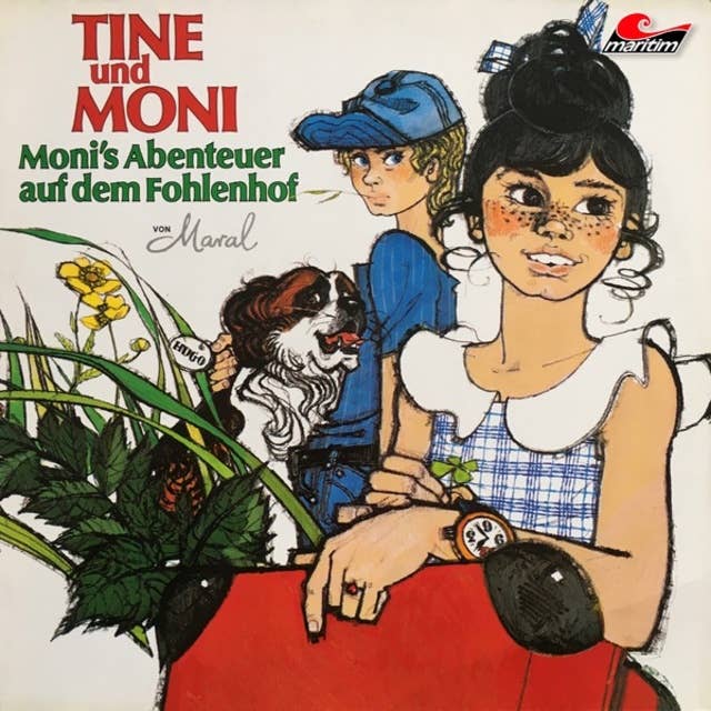 Tine und Moni - Folge 1: Moni's Abenteuer auf dem Fohlenhof