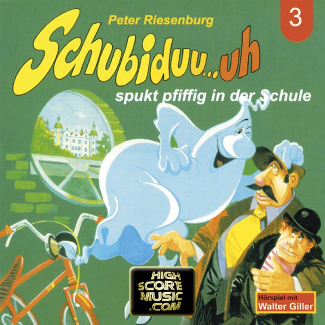 Schubiduu...uh - Folge 3: Schubiduu...uh spukt pfiffig in der Schule