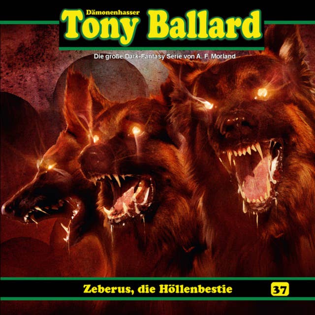 Tony Ballard - Folge 37: Zeberus, die Höllenbestie