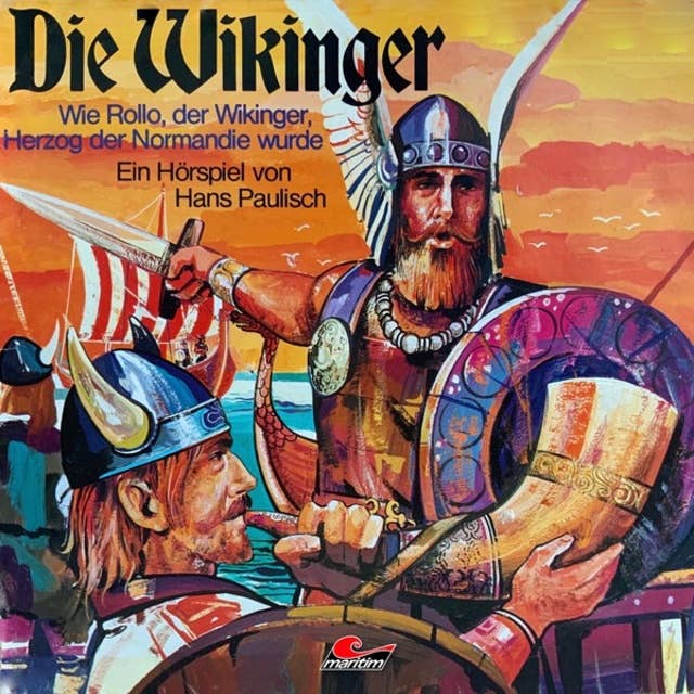 Cover for Die Wikinger - Folge 1: Wie Rollo, der Wikinger, Herzog der Normandie wurde