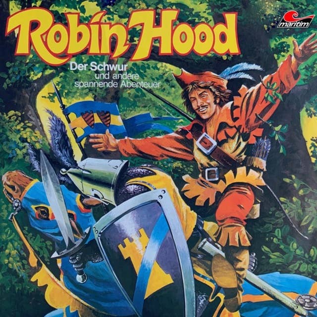 Robin Hood - Folge 1: Der Schwur und andere spannende Abenteuer