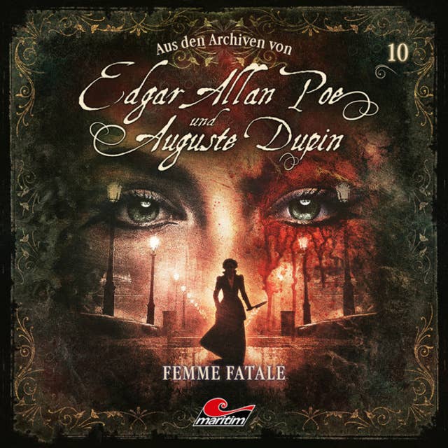 Cover for Edgar Allan Poe & Auguste Dupin, Aus den Archiven, Folge 10: Femme Fatale