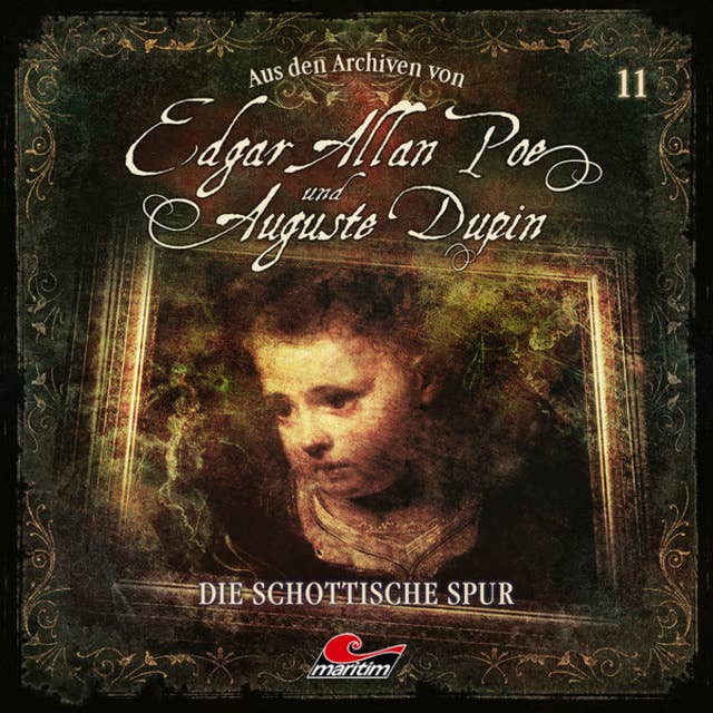 Cover for Edgar Allan Poe & Auguste Dupin, Aus den Archiven, Folge 11: Die schottische Spur