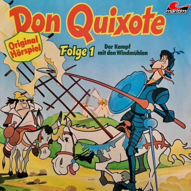 Don Quixote - Folge 1: Der Kampf mit den Windmühlen