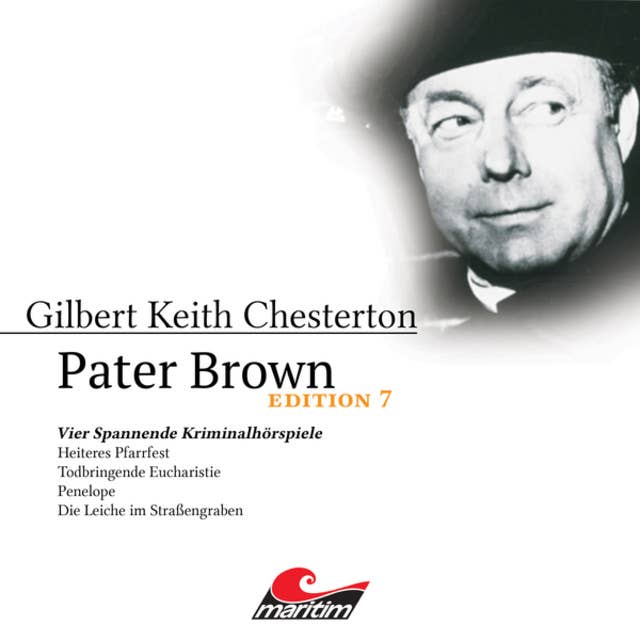 Pater Brown, Edition 7: Vier Spannende Kriminalhörspiele