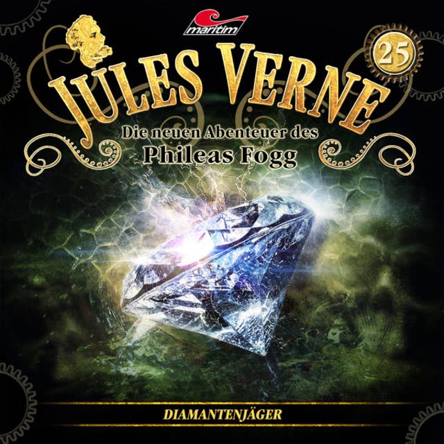 Jules Verne, Die neuen Abenteuer des Phileas Fogg - Folge 25: Diamantenjäger