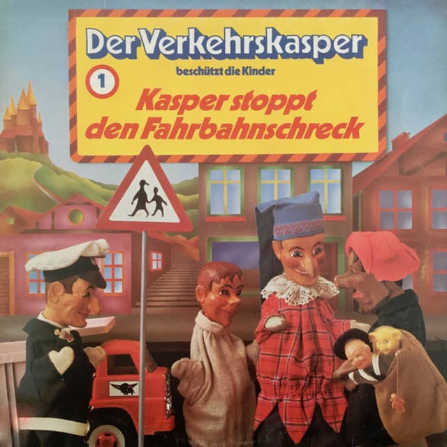 Der Verkehrskasper - Folge 1: Kasper stoppt den Fahrbahnschreck