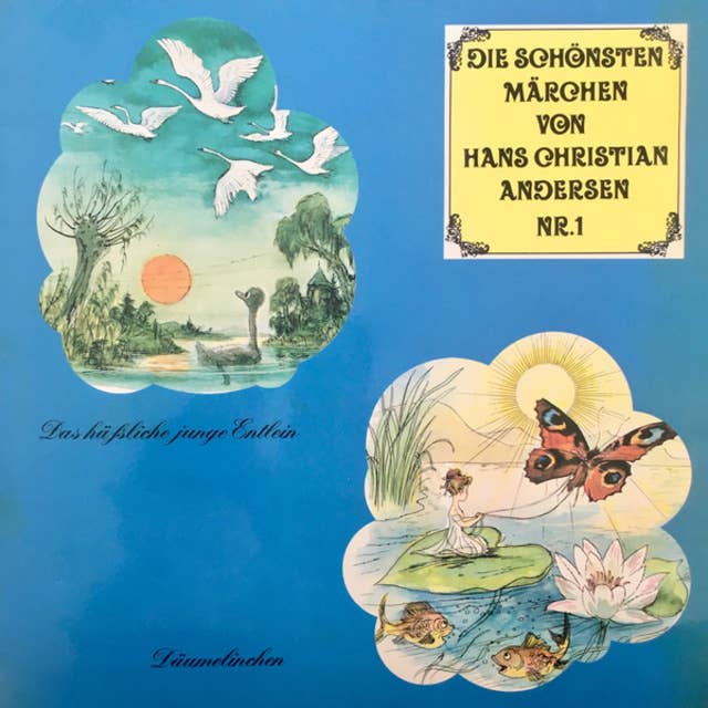 Die schönsten Märchen von Hans Christian Andersen - Folge 1