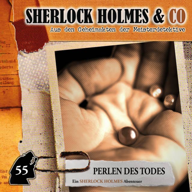 Sherlock Holmes & Co, Folge 55: Perlen des Todes