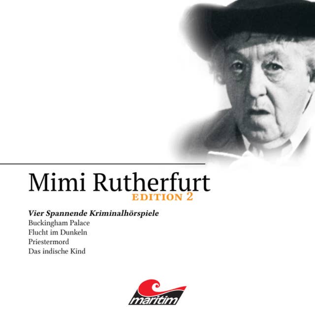 Mimi Rutherfurt - Edition 2: Vier Spannende Kriminalhörspiele