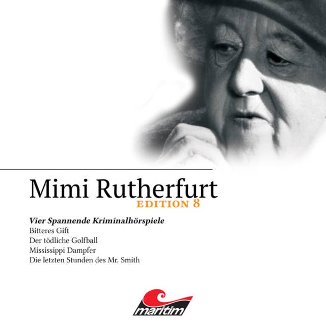 Mimi Rutherfurt, Edition 8: Vier Spannende Kriminalhörspiele