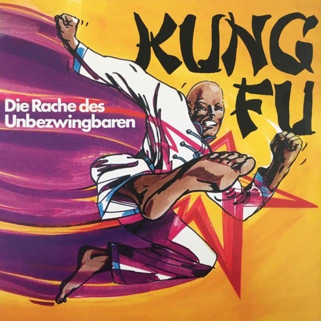 Cover for Kung Fu, Folge 1: Die Rache des Unbezwingbaren