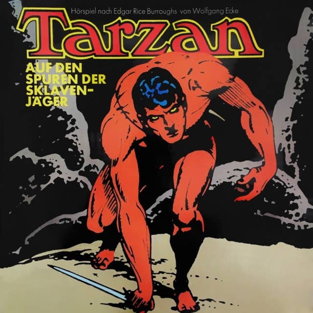 Tarzan: Auf den Spuren der Sklavenjäger