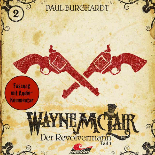 Wayne McLair: Der Revolvermann - Teil 1