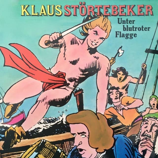 Cover for Klaus Störtebeker: Unter blutroter Flagge