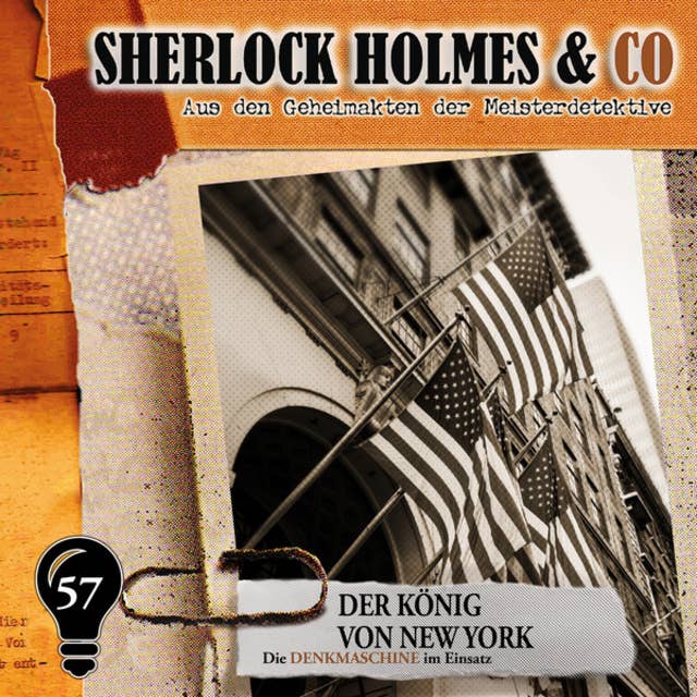 Sherlock Holmes & Co, Folge 57: Der König von New York