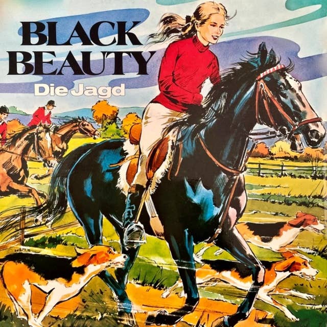 Cover for Black Beauty, Folge 1: Die Jagd