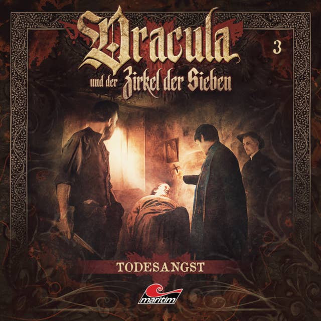 Dracula und der Zirkel der Sieben: Todesangst