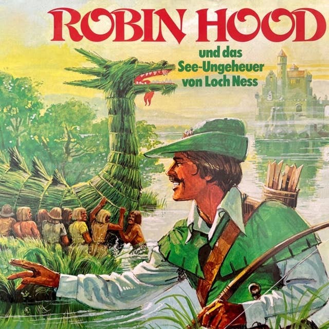 Robin Hood, Robin Hood und das See-Ungeheuer von Loch Ness