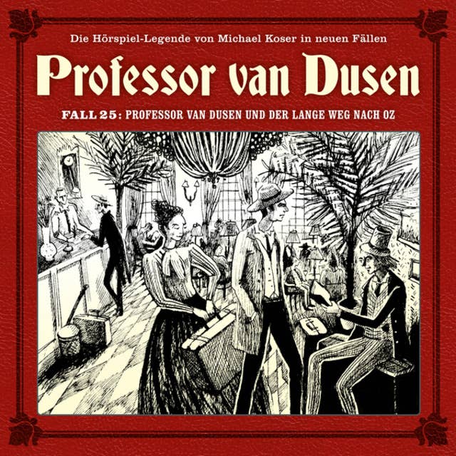 Cover for Professor van Dusen: Professor van Dusen und der lange Weg nach Oz