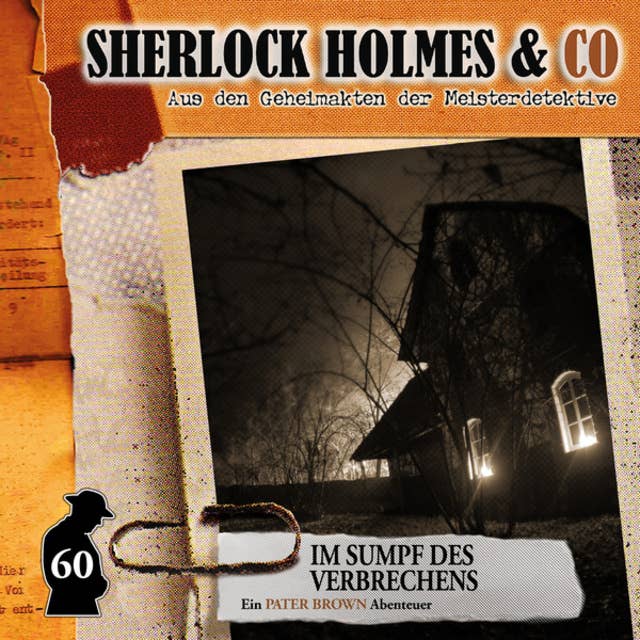 Sherlock Holmes & Co, Folge 60: Im Sumpf des Verbechens