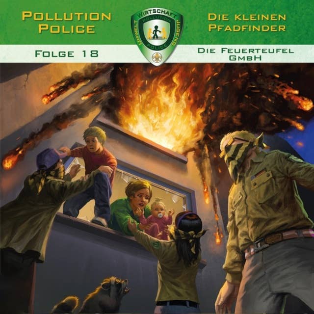 Cover for Pollution Police, Folge 18: Die Feuerteufel GmbH
