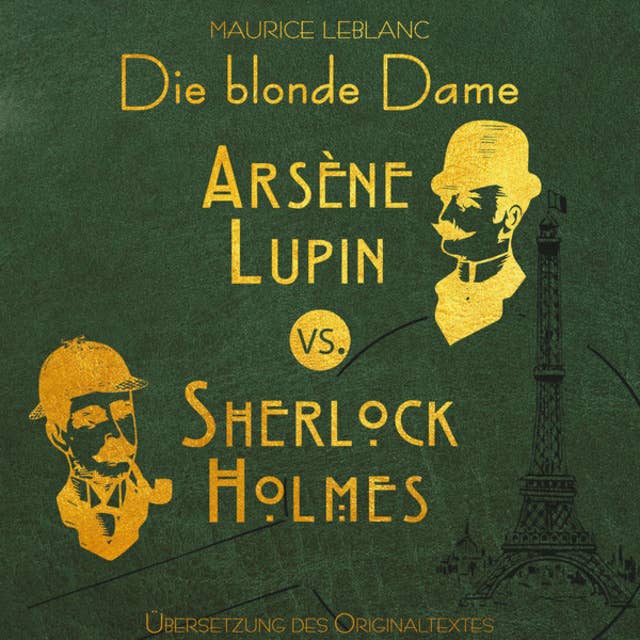 Arsene Lupin vs. Sherlock Holmes: Die blonde Dame - Arsene Lupin, Band 2