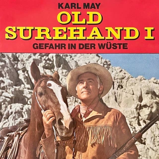 Cover for Old Surehand I: Gefahr in der Wüste