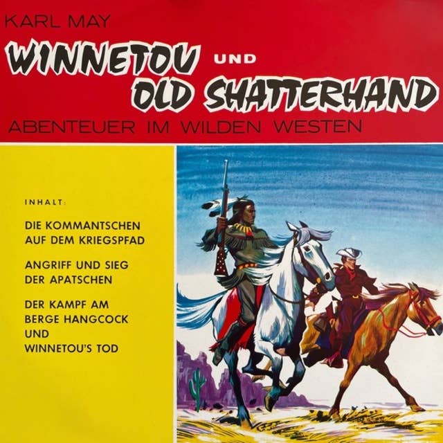 Winnetou und Old Shatterhand: Abenteuer im Wilden Westen