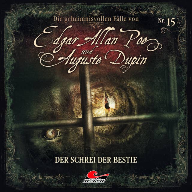 Edgar Allan Poe & Auguste Dupin: Der Schrei der Bestie