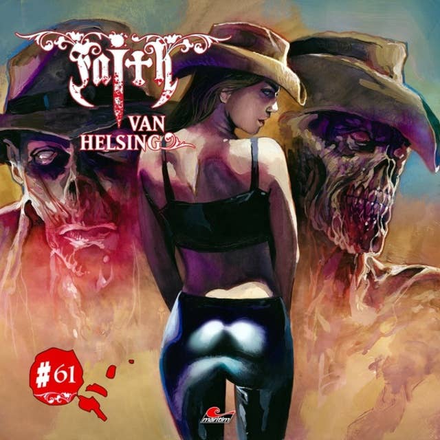 Cover for Faith - The Van Helsing Chronicles: Folge 61: Geisterstadt der Ghouls