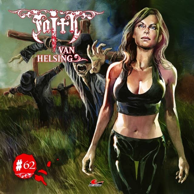 Cover for Faith - The Van Helsing Chronicles: Vogelscheuchen im Blutrausch
