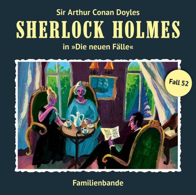 Sherlock Holmes, Die neuen Fälle, Fall 52: Familienbande