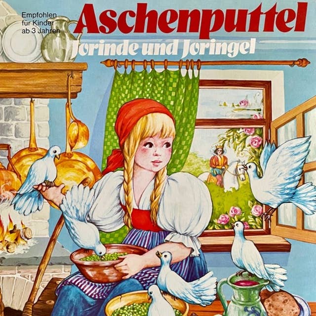 Aschenputtel / Jorinde und Joringel