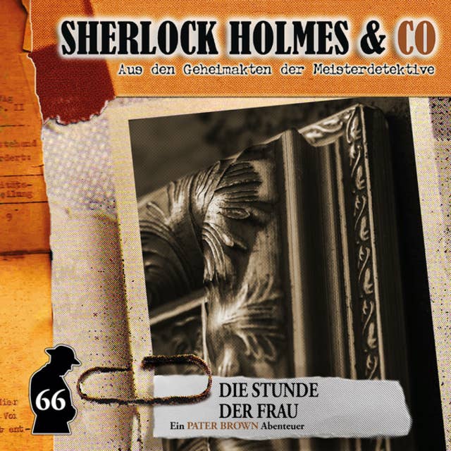 Sherlock Holmes & Co: Die Stunde der Frau