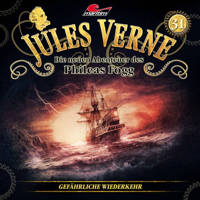 Jules Verne, Die neuen Abenteuer des Phileas Fogg: Gefährliche Wiederkehr