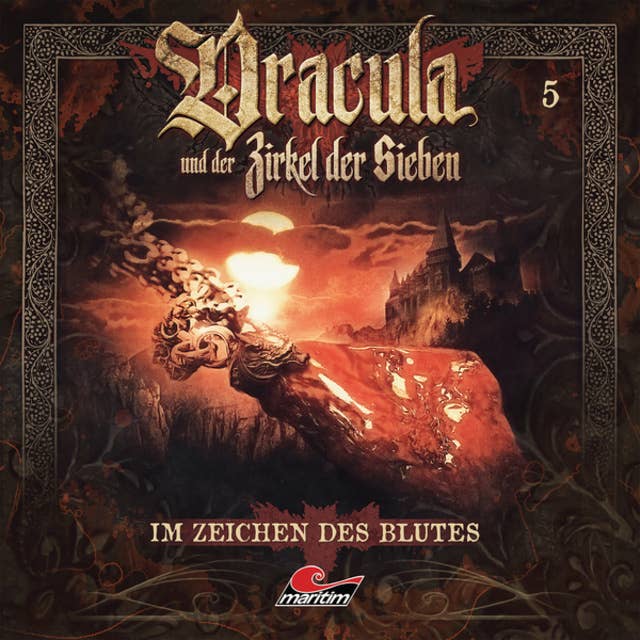Dracula und der Zirkel der Sieben: Im Zeichen des Blutes