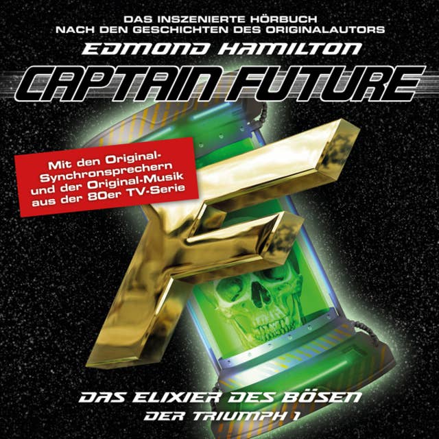 Captain Future, Der Triumph: Das Elixier des Bösen