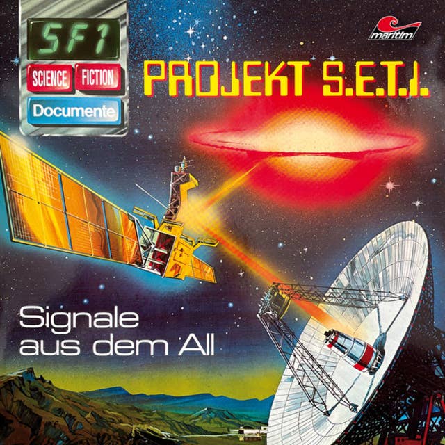 Science Fiction Documente: Projekt S.E.T.I.: Signale aus dem All