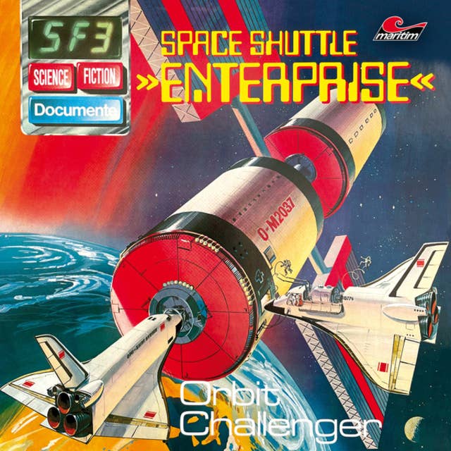Science Fiction Documente: Space Shuttle Enterprise - Orbit Challenger