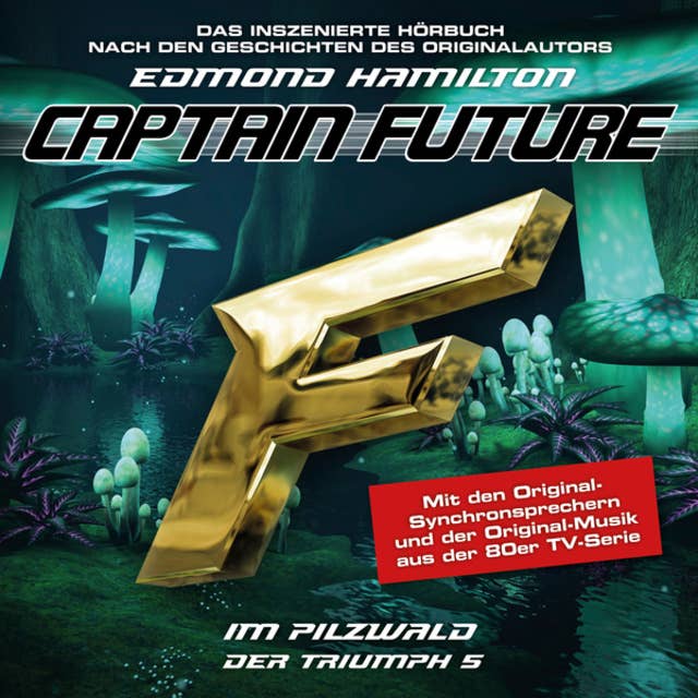 Captain Future, Der Triumph, Folge 5: Im Pilzwald